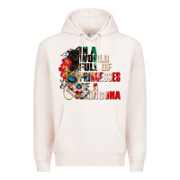 Pale Pink in a world full of princesses be a chingona Premium Hoodie - CTS Tumbler Store