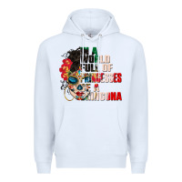 White in a world full of princesses be a chingona Premium Hoodie - CTS Tumbler Store