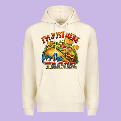 Im Just Here For The Tacos Premium Hoodie Designed By Cts Tumbler Store