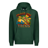 Sports Green im just here for the tacos Premium Hoodie - CTS Tumbler Store