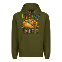 Army Green lets taco bout it Premium Hoodie - CTS Tumbler Store