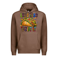 Chestnut lets taco bout it Premium Hoodie - CTS Tumbler Store