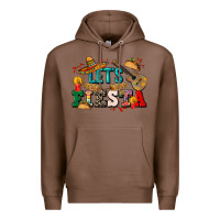 Chestnut Let's fiesta Premium Hoodie - CTS Tumbler Store
