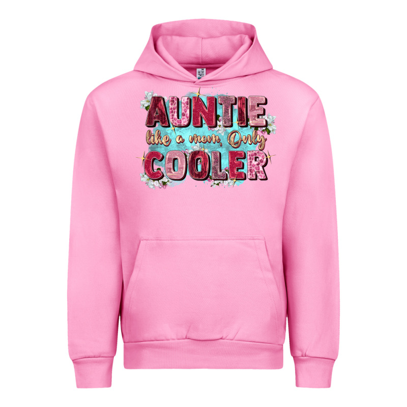 Auntie Like Mom Only Cooler Urban Hoodie by Zillion Design Studio | Teevron