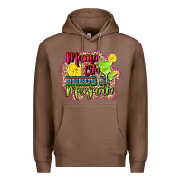 Chestnut mama cita needs a margarita Premium Hoodie - CTS Tumbler Store