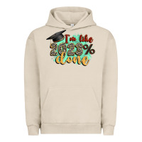 Pigment French Oak i'm 2023 done Urban Hoodie - Zillion Design Studio