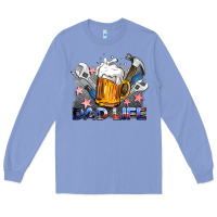 Colony Blue dad life beer and tools Long Sleeve Tee - BarkalooDesign
