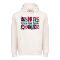 Pale Pink auntie like mom only cooler Premium Hoodie - Zillion Design Studio