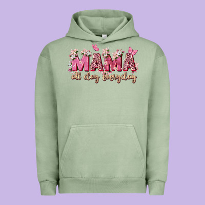 Mama All Day Everyday Urban Hoodie Designed By Zillion Design Studio