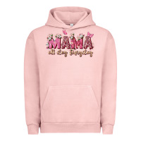 Pigment Salmon mama all day everyday Urban Hoodie - Zillion Design Studio