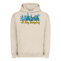 Pigment French Oak mama all day everyday Urban Hoodie - Zillion Design Studio
