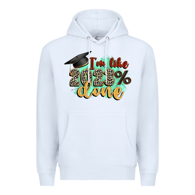 I'm 2023 Done Premium Hoodie by Zillion Design Studio | Teevron