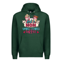 Sports Green just a mom who loves coffee Premium Hoodie - Zillion Design Studio