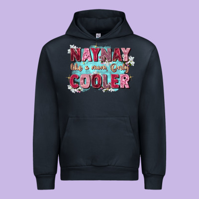 Naynay Like A Mom Urban Hoodie Designed By Zillion Design Studio