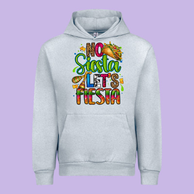No Siesta Lets Fiesta Urban Hoodie Designed By Cts Tumbler Store