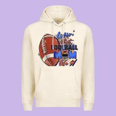 Livin' That Football Mom Life Premium Hoodie Designed By Zillion Design Studio