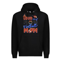 Black loud and proud football mom Premium Hoodie - Zillion Design Studio