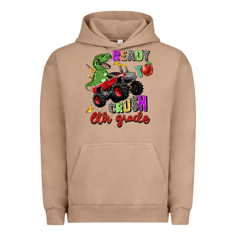 Ready To Crush 6th Grade Urban Hoodie by Zillion Design Studio | Teevron