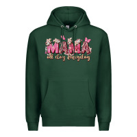 Sports Green mama all day everyday Premium Hoodie - Zillion Design Studio