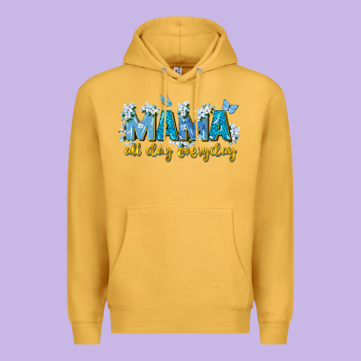 Mama All Day Everyday Premium Hoodie Designed By Zillion Design Studio