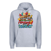 Heather Grey nacho average teacher Premium Hoodie - CTS Tumbler Store