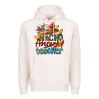 Pale Pink nacho average teacher Premium Hoodie - CTS Tumbler Store