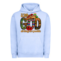 With God All Things Are Possible Urban Hoodie | Teevron