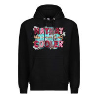 Black naynay like a mom Premium Hoodie - Zillion Design Studio