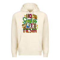 Tofu no siesta lets fiesta Premium Hoodie - CTS Tumbler Store