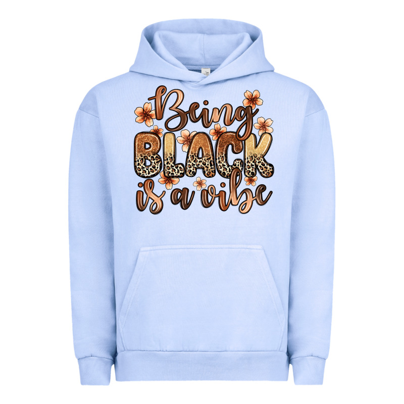 Being Black Is A Vibe Urban Hoodie by Zillion Design Studio | Teevron