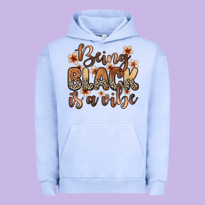 Being Black Is A Vibe Urban Hoodie Designed By Zillion Design Studio