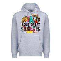 Heather Grey taco bout great students Premium Hoodie - CTS Tumbler Store