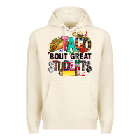 Taco Bout Great Students Premium Hoodie | Teevron