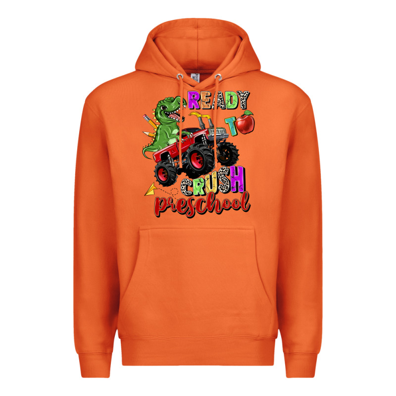 Ready To Crush Preschool Premium Hoodie by Zillion Design Studio | Teevron