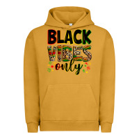 Pigment Peanut Butter Black vibes only juneteenth Urban Hoodie - Zillion Design Studio