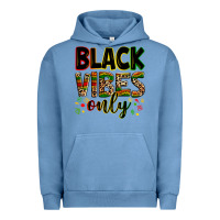 Pigment Pebble Blue Black vibes only juneteenth Urban Hoodie - Zillion Design Studio
