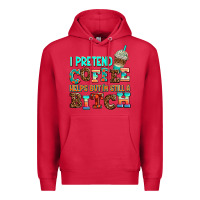 Cardinal ı pretend coffee helps but ı am still a bitch Premium Hoodie - AdoDesignShop