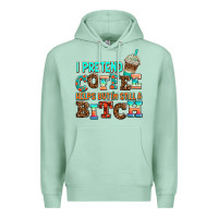 Seafoam ı pretend coffee helps but ı am still a bitch Premium Hoodie - AdoDesignShop