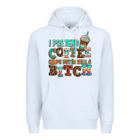 White ı pretend coffee helps but ı am still a bitch Premium Hoodie - AdoDesignShop