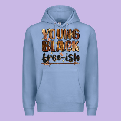 Young Black Free-ish Premium Hoodie Designed By Zillion Design Studio
