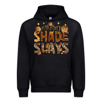 Black Every shade slays Urban Hoodie - Zillion Design Studio