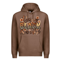 Chestnut Being black is a vibe Premium Hoodie - Zillion Design Studio