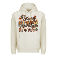 Oatmeal Heather Being black is a vibe Premium Hoodie - Zillion Design Studio