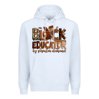 White Black educator by popular demand Premium Hoodie - Zillion Design Studio