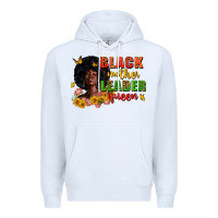 White Black mother leader queen juneteenth Premium Hoodie - Zillion Design Studio