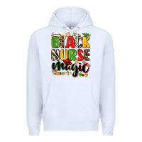 White Black Nurse magic juneteenth Premium Hoodie - Zillion Design Studio