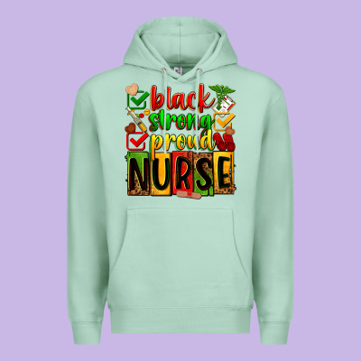 Black Strong Proud Nurse Juneteeenth Premium Hoodie Designed By Zillion Design Studio