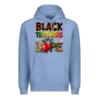 Colony Blue Black Teacher's are dope juneteenth Premium Hoodie - Zillion Design Studio