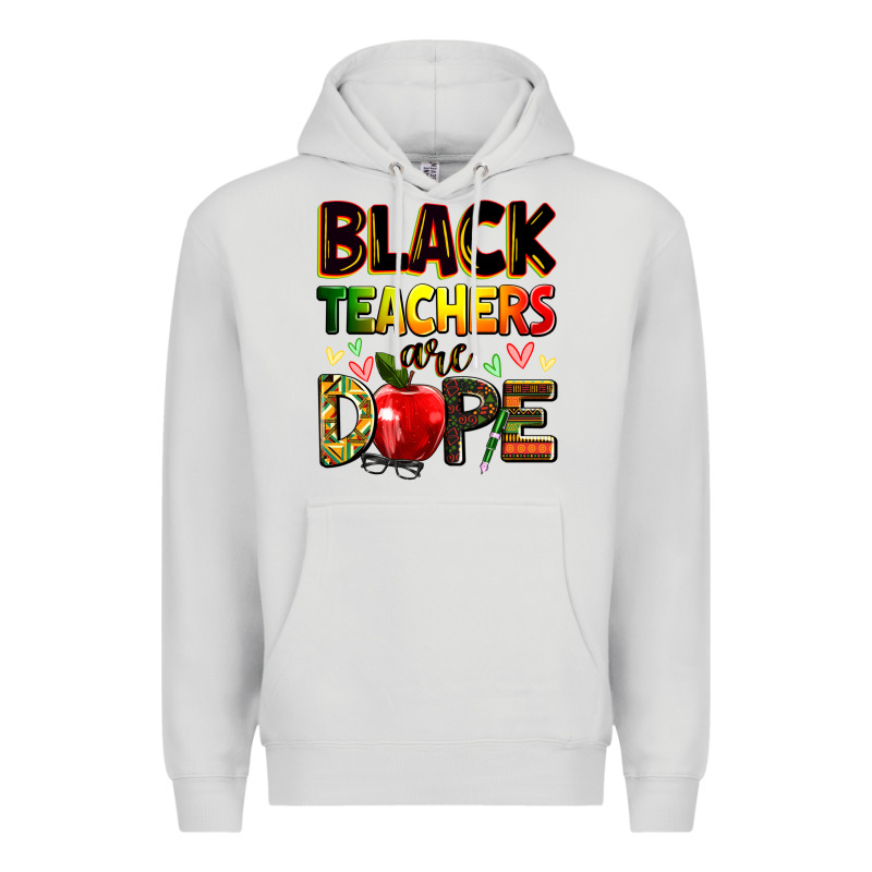 Black Teacher's Are Dope Juneteenth Premium Hoodie by Zillion Design Studio | Teevron