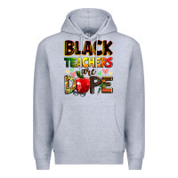 Heather Grey Black Teacher's are dope juneteenth Premium Hoodie - Zillion Design Studio